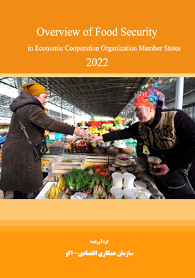Overview of Food Security in Economic Cooperation Organization Member States 2022