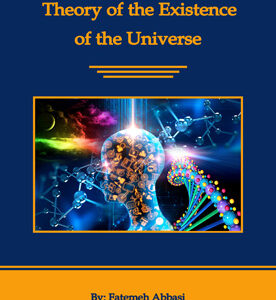 Theory of the existence of the universe